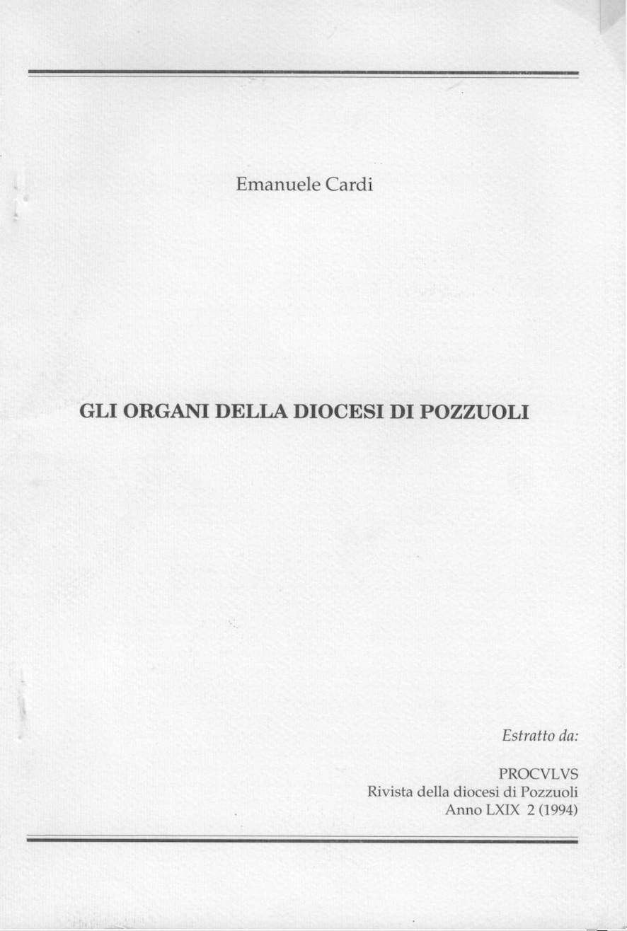 Gli organi della Diocesi di Pozzuoli / in Proculus anno LXIX n. 2 1994